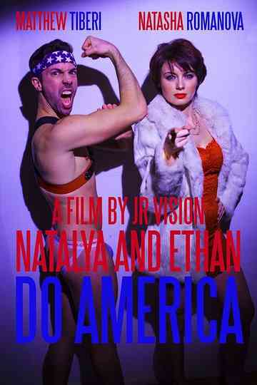 Natalya and Ethan Do America Poster