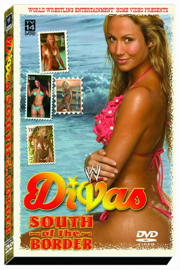 WWE Divas South Of The Border