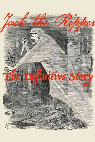 Jack the Ripper: The Definitive Story Poster