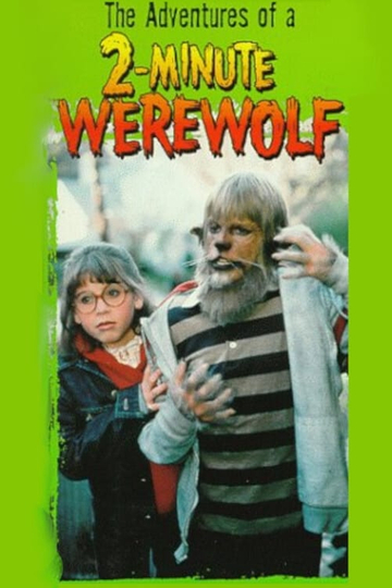 The Adventures of a TwoMinute Werewolf Poster