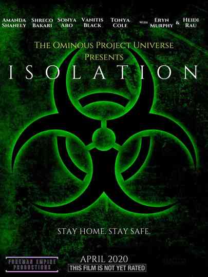 The Ominous Project Universe Presents: ISOLATION Poster