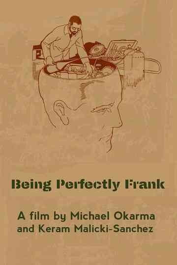 Being Perfectly Frank Poster