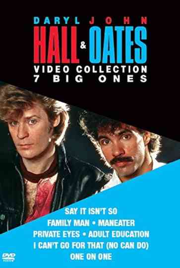 The Daryl Hall  John Oates Video Collection 7 Big Ones Poster
