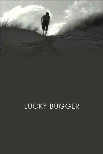 Lucky Bugger poster