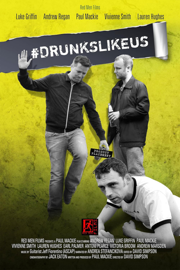 #DrunksLikeUs Poster