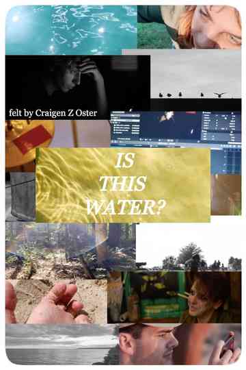 Is This Water? Poster