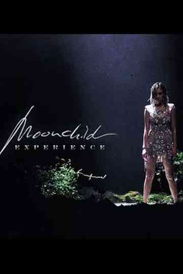 MOONCHILD EXPERIENCE Poster