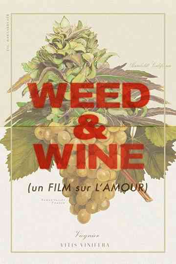 Weed & Wine Poster