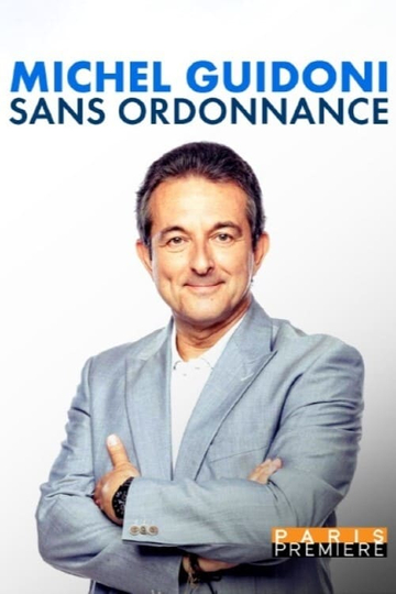 Michel Guidoni  Sans ordonnance