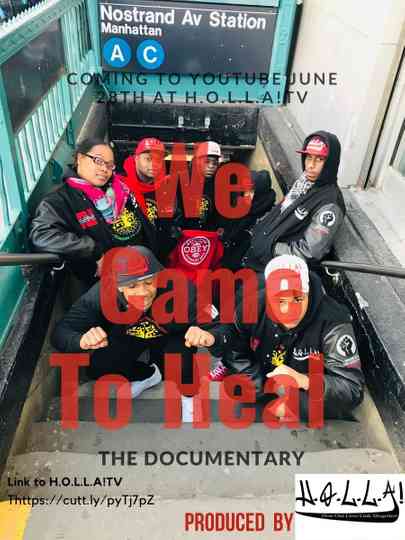 We Came to Heal Poster