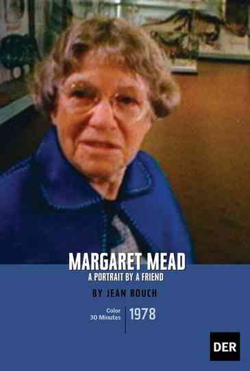 Margaret Mead: A Portrait By a Friend Poster