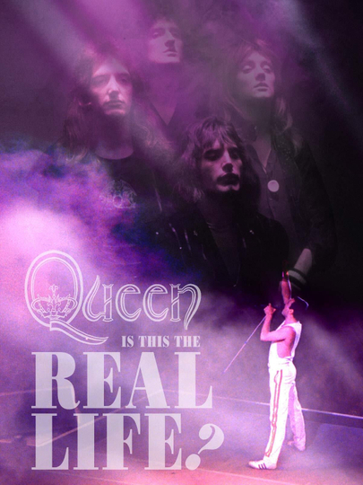 Queen - Is This The Real Life? Poster