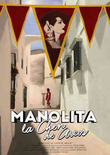 Manolita, la Chen de Arcos Poster
