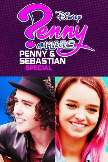 Penny On M.A.R.S.: Penny & Sebastian Special Poster