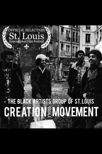 The Black Artists Group Creation Equals Movement Poster