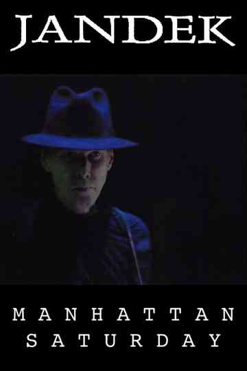 Jandek Manhattan Saturday Poster