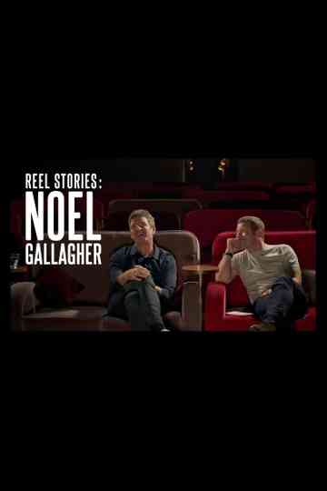 Reel Stories Noel Gallagher Poster