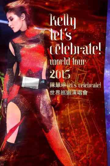 Kelly Let's Celebrate World Tour 2015 Poster