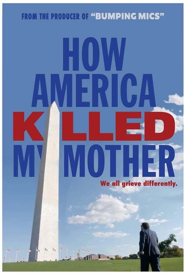 How America Killed My Mother Poster