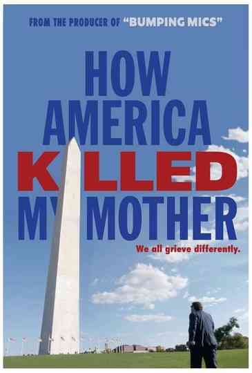 How America Killed My Mother Poster