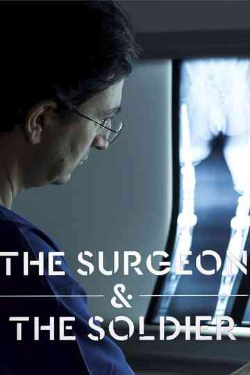 The Surgeon and the Soldier Poster