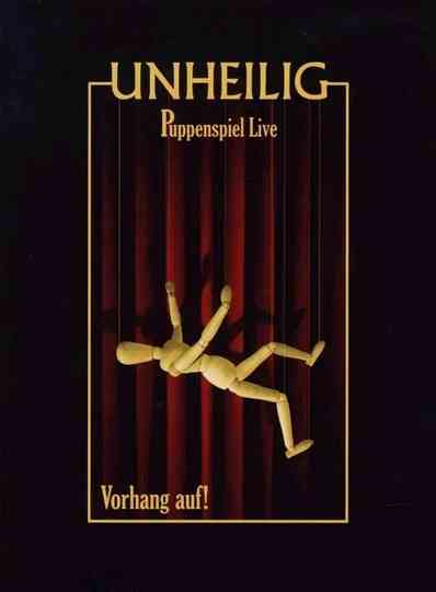 Unheilig: Puppenspiel Live - Vorhang auf! Poster