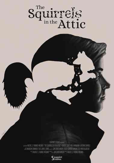 The Squirrels in the Attic Poster