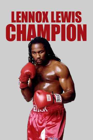 Lennox Lewis: Champion Poster