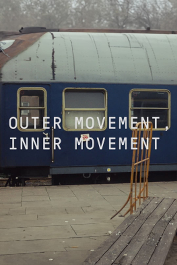 Outer Movement Inner Movement