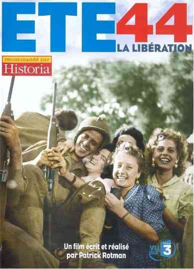 ÉTÉ 44 - La libération Poster