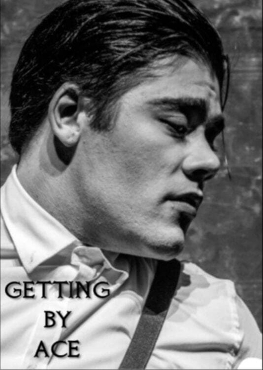 Getting By Ace Poster