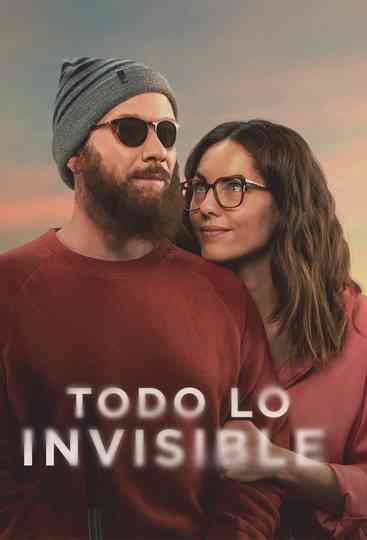 Todo lo invisible Poster