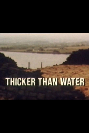 Thicker Than Water Poster