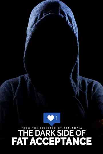The Dark Side of Fat Acceptance Poster