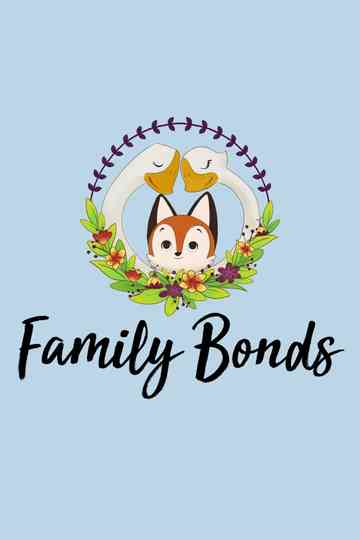 Family Bonds Poster