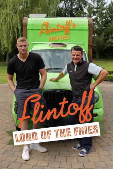 Flintoff: Lord of the Fries Poster