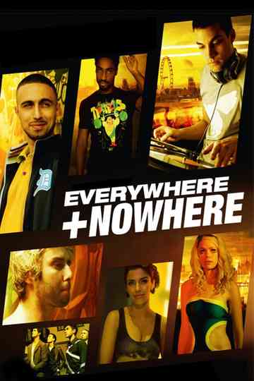 Everywhere And Nowhere poster