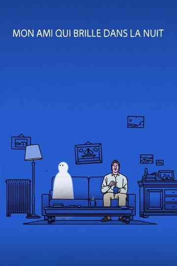 My Friend Who Shines in the Night