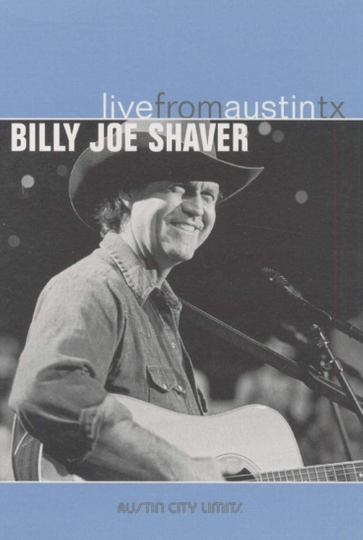 Billy Joe Shaver: Live From Austin, TX