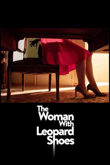 The Woman with Leopard Shoes poster