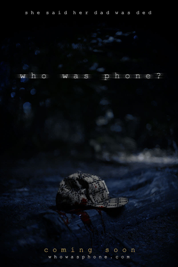 Who Was Phone