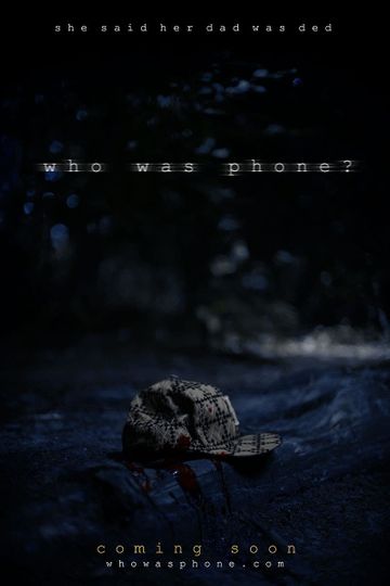 Who Was Phone