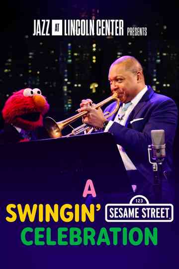 A Swingin' Sesame Street Celebration Poster