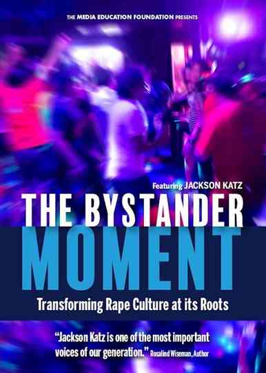 The Bystander Moment Poster
