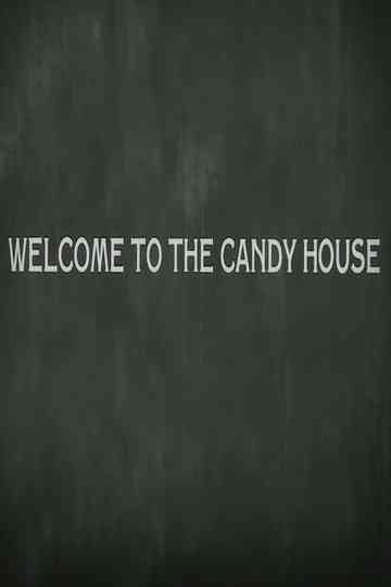 Welcome to the Candy House Poster