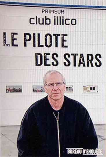 Le pilote des stars Poster
