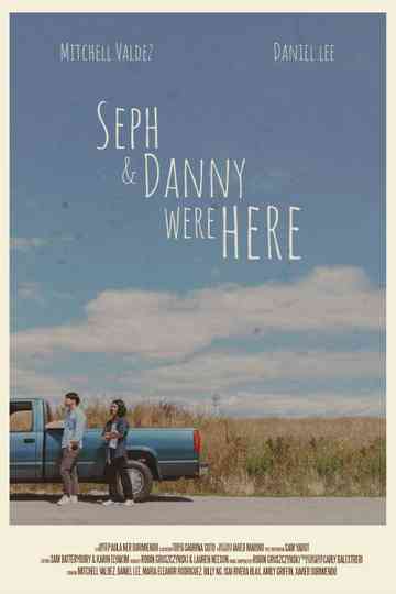 Seph  Danny Were Here Poster