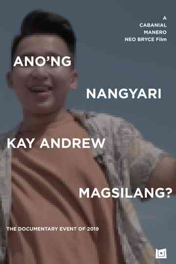 What Happened to Andrew Magsilang? Poster