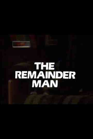 The Remainder Man Poster