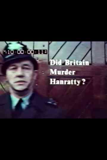 Did Britain Murder Hanratty? Poster